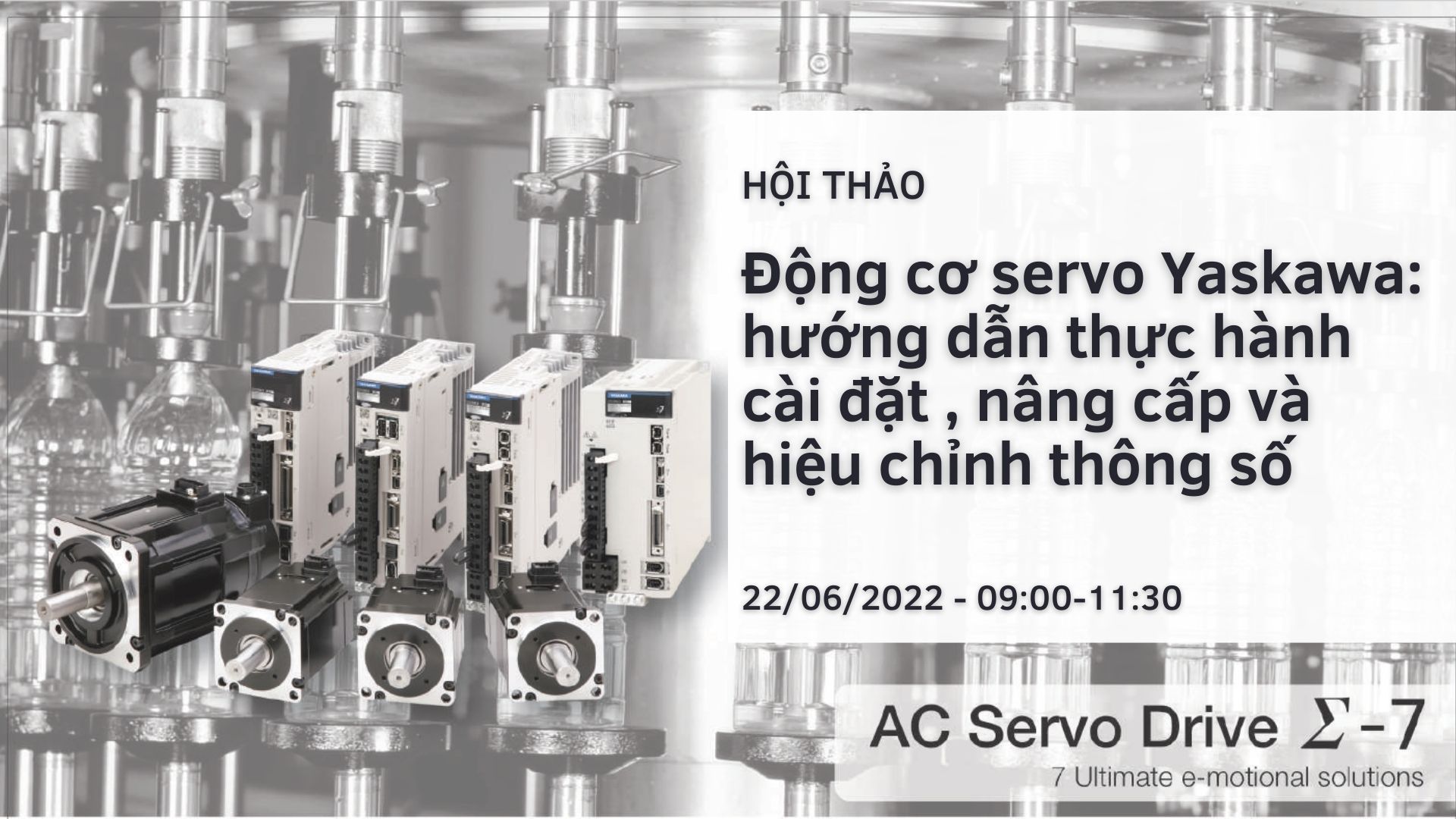 [Hội thảo] Động cơ servo Yaskawa: hướng dẫn thực hành cài đặt, nâng cấp, hiệu chỉnh thông số